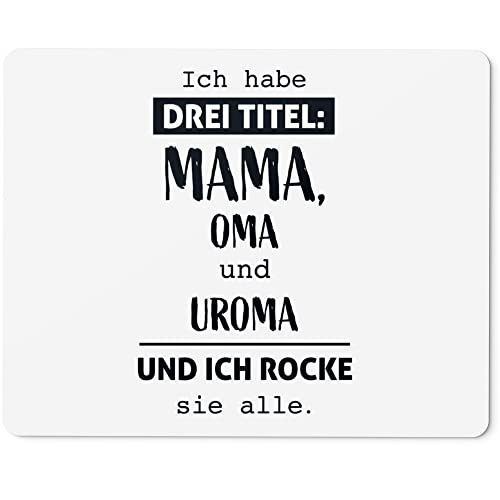 JUNIWORDS Mauspad Mousepad, Ich Habe DREI Titel: Mama, Oma und Uroma und ich Rocke sie alle (1010029) von JUNIWORDS