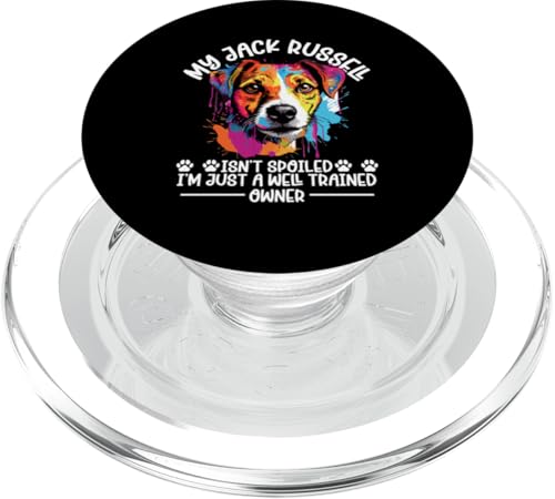 Jack Russell Terrier Hund Pet My Jack Russell is n´t spoiled PopSockets PopGrip für MagSafe von Jack Russell Terrier Dog Breed Pet Designs