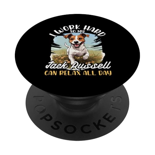 Jack Russell Terrier Hunderasse Haustier I work hard PopSockets Klebender PopGrip von Jack Russell Terrier Dog Breed Pet Designs