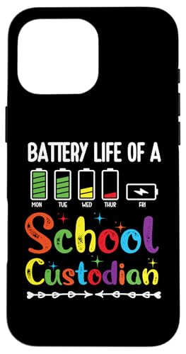 Batterielebensdauer einer Schule Custodian Hausmeister Wertschätzung niedlich Hülle für iPhone 16 Pro Max von Janitor Appreciation Funny Back To School Design