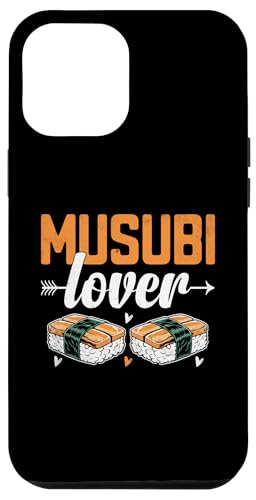 Hülle für iPhone 13 Pro Max Musubi Lover Hawaii Japanisches Essen Reis von Japanese Food Gift For A Musubi Lover