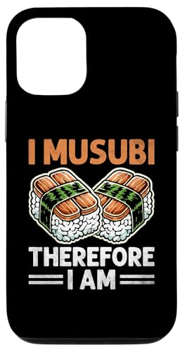 Hülle für iPhone 14 Ich Musubi, also bin ich Hawaii, japanisches Essen, Reis von Japanese Food Gift For A Musubi Lover