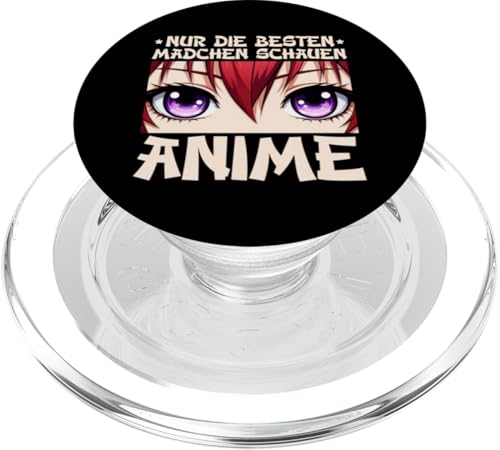 Nur Die Besten Mädchen Schauen Anime Manga Otaku Cosplay PopSockets PopGrip für MagSafe von Japanische Anime Manga Cosplay Deko Otaku Fans