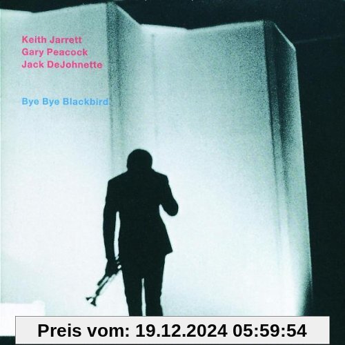 Bye Bye Blackbird von Jarrett, Keith Trio