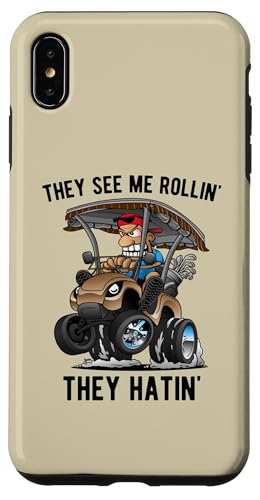 Hülle für iPhone XS Max Funny They See Me Rollin' They Hatin' Golfwagen Cartoon von Jeff Hobrath