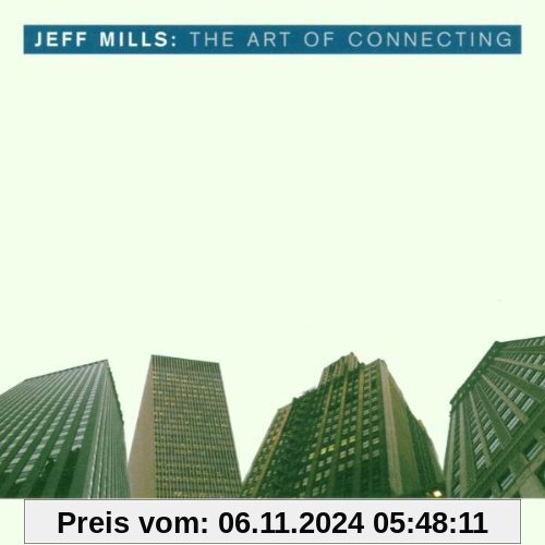 The Art of Connecting von Jeff Mills