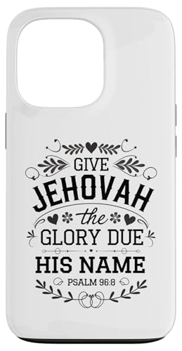 Hülle für iPhone 13 Pro Jehovahs Witness 2025 Year Text Give Jehovah Glory JW ORG JW von Jehovah Witnesses Gifts Pioneer Gifts JW Gift Shop