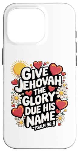 Hülle für iPhone 16 Pro Jehovahs Witness 2025 Year Text Give Jehovah Glory JW ORG JW von Jehovah Witnesses Gifts Pioneer Gifts JW Gift Shop