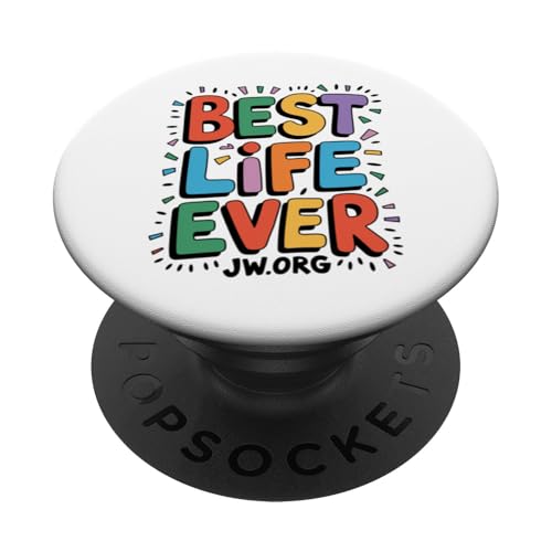 Jehovah's Witness Best Life Ever JW ORG JW Gift PopSockets Klebender PopGrip von Jehovah Witnesses Gifts Pioneer Gifts JW Gift Shop