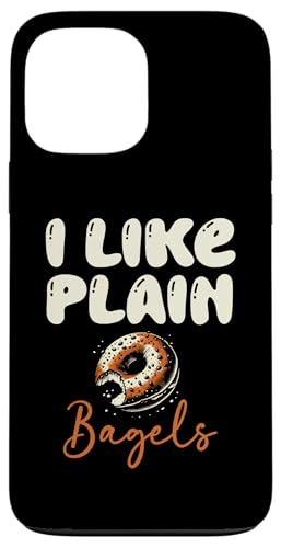 Hülle für iPhone 13 Pro Max I Like Plain Bagels Bagel Jüdischer Brot-Snack von Jewish Bagel Bread Lover Gifts