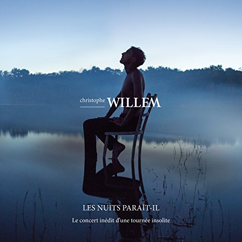 Christophe Willem - Les Nuits Parait-Il - Le Live von Imports