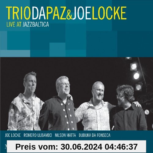 Live at Jazzbaltica von Joe Trio Da Paz & Locke