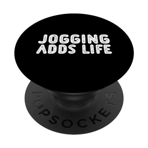 Jogging Adds Life -- PopSockets mit austauschbarem PopGrip von Joggen Bekleidung