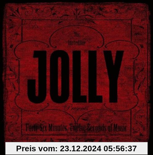 Forty Six Minutes Twelve Seconds of Music von Jolly