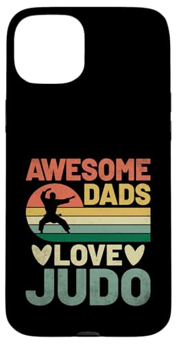 Hülle für iPhone 15 Plus Awesome Dads Love Judoka Martial Arts Grappling von Judo Martial Arts Judoka Martial Artist Gifts