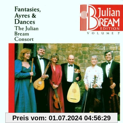 Fantasies, Ayres & Dances - Julian Bream Edition Vol. 7 von Julian Bream