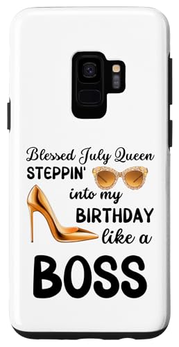 Hülle für Galaxy S9 Selige Juli-Königin Steppin Steppin Like A Boss My Birthday Fun von July Shopp