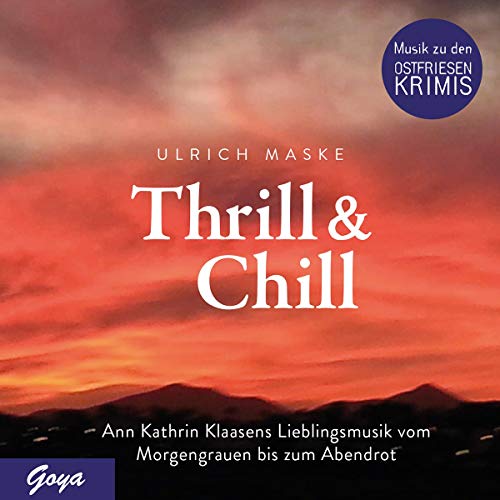 Thrill & Chill.Ann Kathrin Klaasens Lieblingsmusi von Jumbo Neue Medien