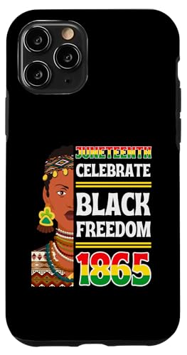 Hülle für iPhone 11 Pro Juneteenth Celebrate Black Freedom 1865 Afrikanische Bürgerrechte von Juneteenth Celebrate Black Freedom 1865