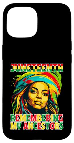 Hülle für iPhone 15 Juneteenth Remembering my Ahnen - Black History Month von Juneteenth Remembering my Ancestors Black History