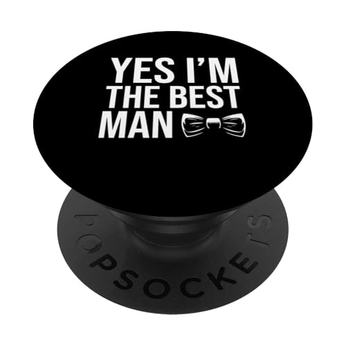 Yes Im The Best Man Junggesellenabschied PopSockets Klebender PopGrip von Junggesellenabschied Party Degin Idee Hochzeit