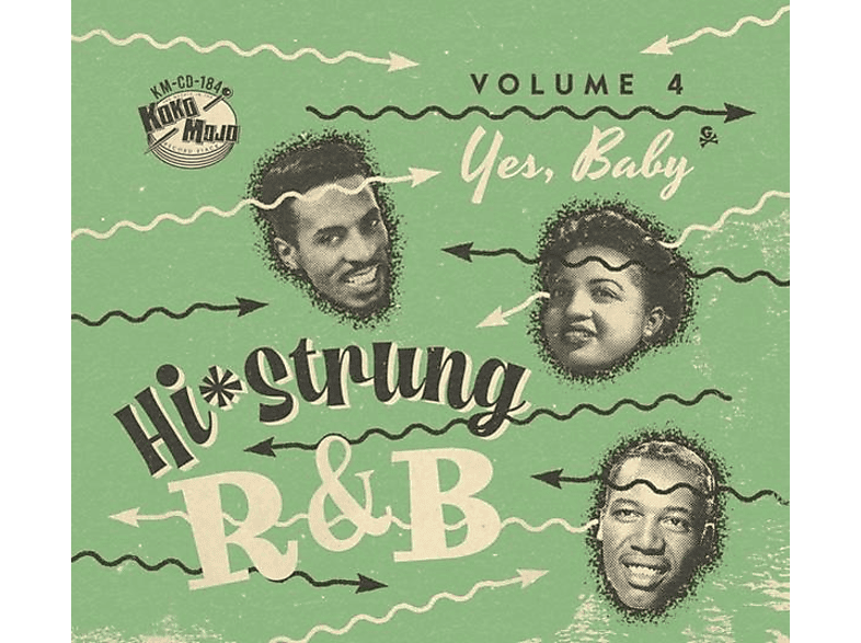 VARIOUS - Hi-Strung R&B Vol. 4 Yes, Baby (CD) von KOKO MOJO
