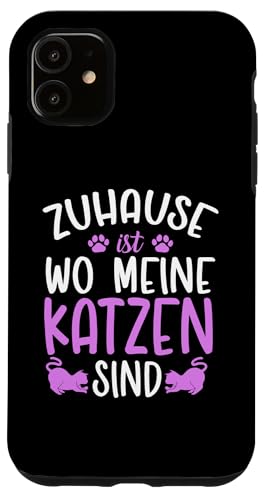 Hülle für iPhone 11 Katze Zuhause Ist Wo Meine Katzen Sind von Kätzchen Katze Geschenke