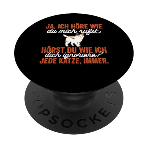 Ja Ich Höre Wie Du Mich Rufst Katze Lustiges Katzen PopSockets mit austauschbarem PopGrip von Kätzchen Katze Geschenke