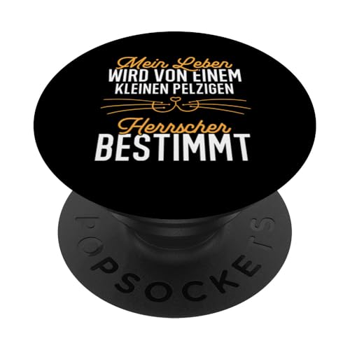 Katze Einem Kleinen Pelzigen Herrscher Katzen PopSockets mit austauschbarem PopGrip von Kätzchen Katze Geschenke