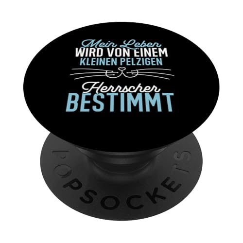 Katze Katzen Einem Kleinen Pelzigen Herrscher PopSockets mit austauschbarem PopGrip von Kätzchen Katze Geschenke