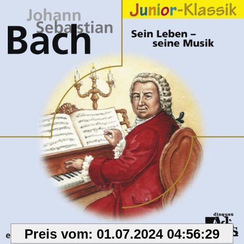 J. S. Bach. Sein Leben - Seine Musik von Karlheinz Böhm