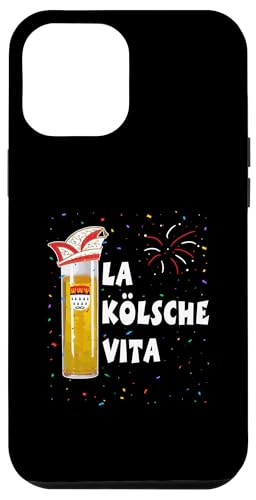 Hülle für iPhone 15 Pro Max La Kölsche Vita Kölle Alaaf Konfetti Karneval Faschingumzug von Karneval Fasching Konfetti Party Alaaf Kostüm