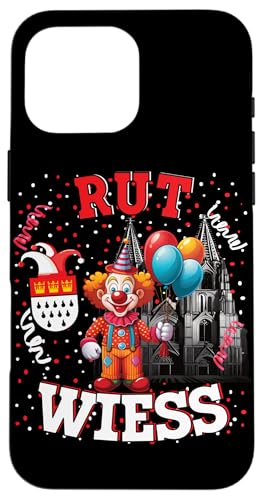 Hülle für iPhone 16 Pro Max Köln Rut und Wiess Kölner Dom Karnevalskostüm Clown Kostüm von Karneval Kostüm Fasching Köln Damen und Herren