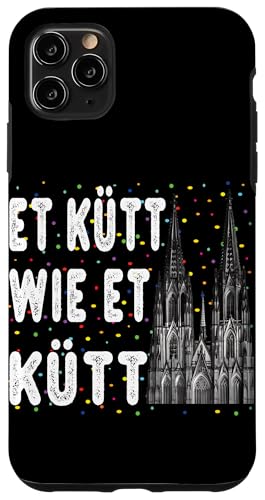 Hülle für iPhone 11 Pro Max Köln Et Kütt wie et Kütt Karneval Kölsch Kölle Alaaf von Karneval Kostüm Fasching Köln Outfit Damen Herren