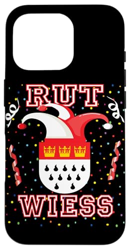 Hülle für iPhone 16 Pro Köln Rut und Wiess Rot Weiss Karneval Kölsch Kölle Alaaf von Karneval Kostum Fasching Köln Outfit Damen Herren