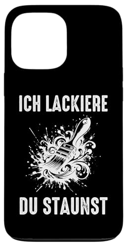 Hülle für iPhone 13 Pro Max Autolackierer Fahrzeuglackierer Lackierer von Karosserielackierer Fahrzeuglackierer