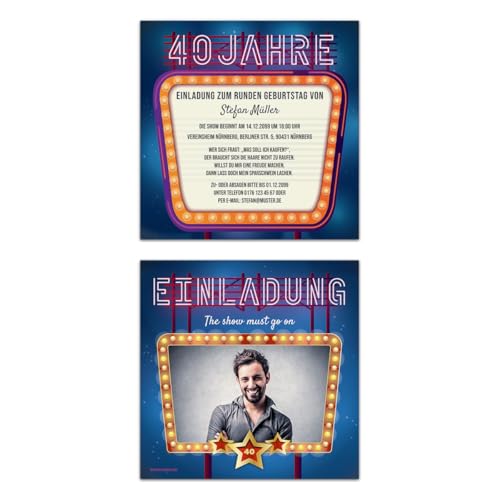 Kartenmachen.de 10 x 40. Geburtstag Einladungskarten individuell mit Foto und Text Quadrat 148x148mm - Show must go on von Kartenmachen.de