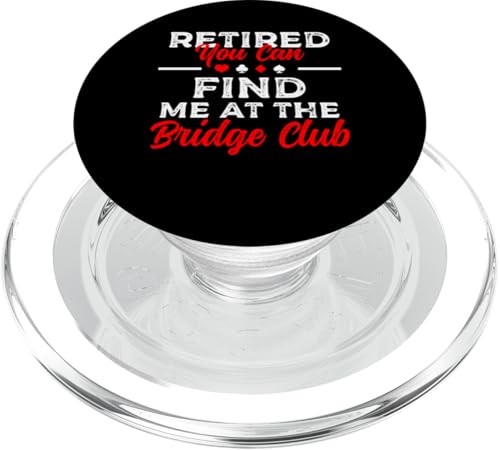 Retired You Can Find Me At The Bridge Club Player PopSockets PopGrip für MagSafe von Kartenspiel Design Bridge Spieler Idee