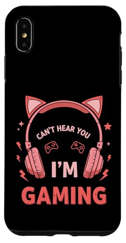 Hülle für iPhone XS Max Can't Hear You I'm Gaming Cat Ear Funny Headphone Quote Art von Kawaii Gamer Cat Headset Pink Headphone Designs