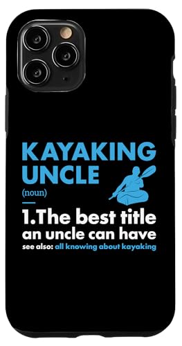 Hülle für iPhone 11 Pro Kajakfahrer Uncle Definition Kajakfahren von Kayaking Hobby Present Kayaker Apparel