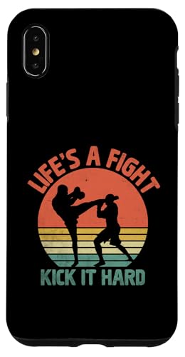 Hülle für iPhone XS Max Life's A Fight Kick It Hard Kickboxen Kickbox Kickboxer von Kickboxing Kickbox Kickboxer Gifts