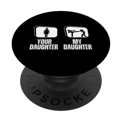 Your Daughter My Daughter Dad Mom Kickboxer Kickboxen PopSockets Klebender PopGrip von Kickboxing Passion For Kickboxer