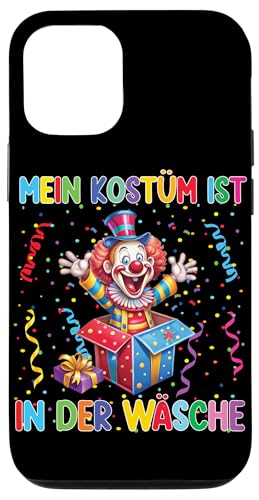 Hülle für iPhone 12/12 Pro Clown Karneval Kostüm Mein Kostüm ist in der Wäsche von Kinder Faschingskostüm Köln Gruppenkostüm 2025