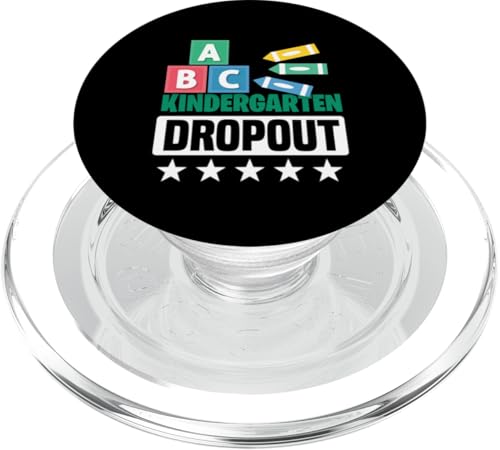 ABC Kindergarten Dropout Lustiger Humor PopSockets PopGrip für MagSafe von Kindergarten Teacher Education Humor Fun