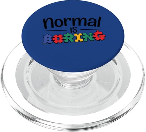 Normal ist langweilig, Lehrer für Autismusbewusstsein in der Familie, Mama, Papa PopSockets PopGrip für MagSafe von Kindness & Acceptance Autism Wear.USA