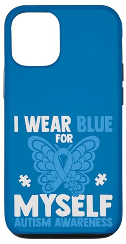 I Wear Blue For Myself Autismus Awareness Autistic Men Women Hülle für iPhone 12/12 Pro von Kindness & Acceptance Wear.USA