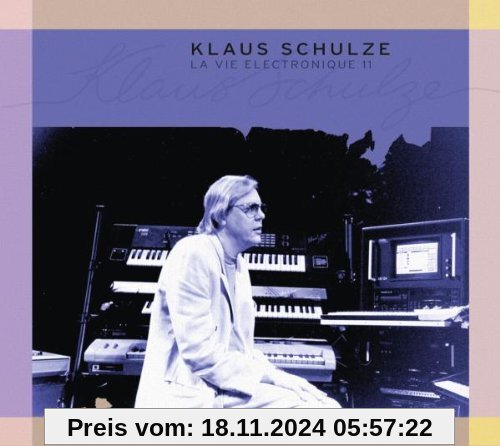 La Vie Electronique Vol.11 von Klaus Schulze