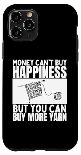 Hülle für iPhone 11 Pro Knitting Money Can't Buy Happiness Garn Lustiges Stricken von Knitting Yarn Fiber and Knits Designs