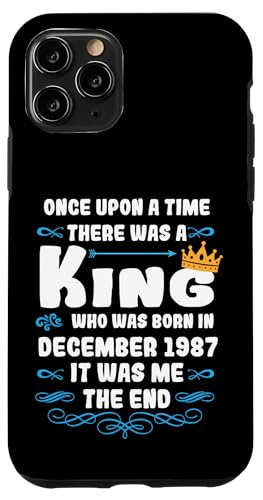 Hülle für iPhone 11 Pro Es war einmal ein König. Dezember 1987 Geburtstag von König Mann Geburtstag Junge