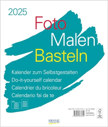 Foto-Malen-Basteln Bastelkalender weiß groß 2025: Fotokalender zum Selbstgestalten. Do-it-yourself Kalender mit festem Fotokarton. Format: 30 x 35 cm von Korsch Verlag